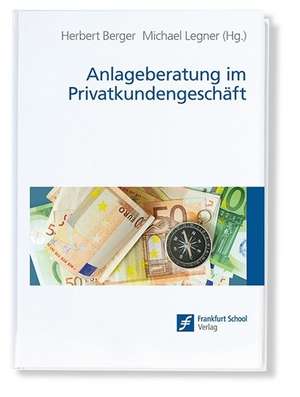 Anlageberatung im Privatkundengeschäft de Herbert Berger