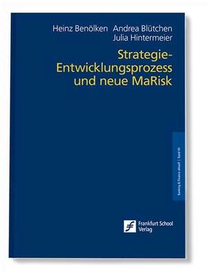 Strategie-Entwicklungsprozess und neue MaRisk de Heinz Benölken