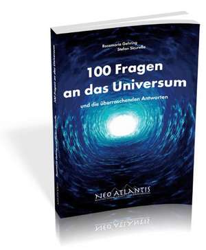 100 Fragen an das Universum de Rosemarie Gehring