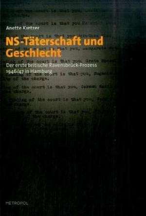 NS-Täterschaft und Geschlecht de Anette Kretzer