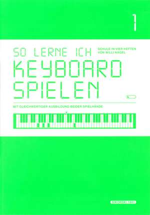 So lerne ich Keyboard spielen 1 de Willi Nagel