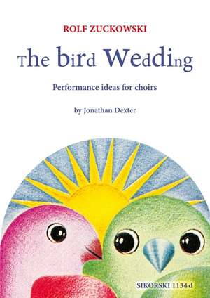 The Bird Wedding (Rolfs Vogelhochzeit) de Rolf Zuckowski