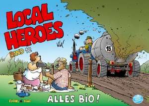 Local Heroes 12 de Kim Schmidt