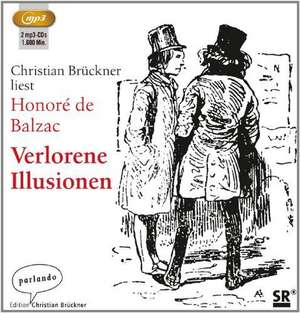 Verlorene Illusionen de Honoré de Balzac