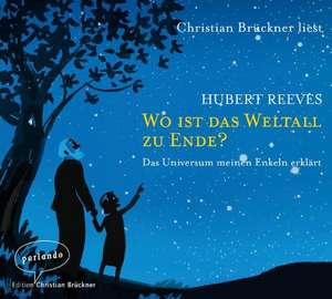 Wo ist das Weltall zu Ende? de Hubert Reeves