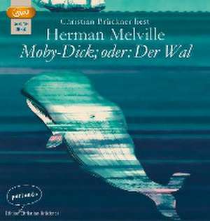 Moby-Dick oder Der Wal de Herman Melville