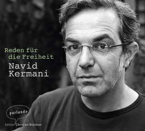 Reden für die Freiheit de Navid Kermani