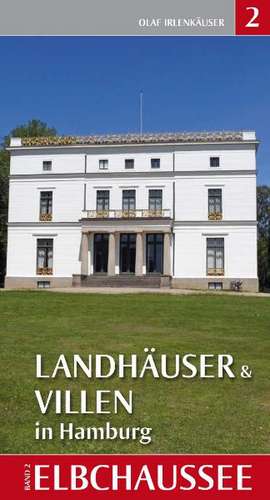 Landhäuser und Villen in Hamburg. Elbchaussee de Dieter Bönig