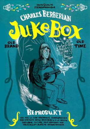 Jukebox de Charles Berberian