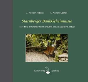 Starnberger BankGeheimnisse de S. Fischer-Fabian