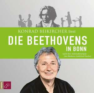 Die Beethovens in Bonn de Margot Wetzstein