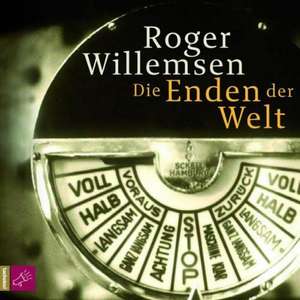 Die Enden der Welt de Roger Willemsen