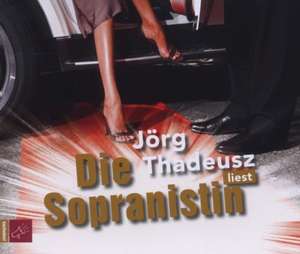 Thadeusz, J: Sopranistin/6 CDs