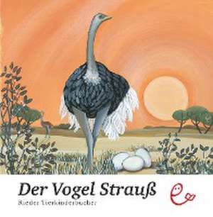 Der Vogel Strauß de Cristiana Taverna