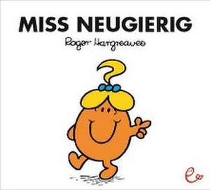 Miss Neugierig de Roger Hargreaves