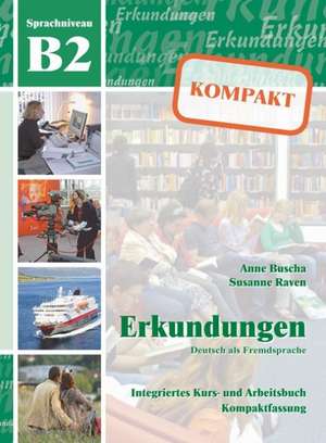 Erkundungen Deutsch als Fremdsprache KOMPAKT B2 de Anne Buscha