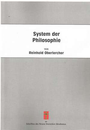 System der Philosophie de Reinhold Oberlercher