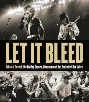 Let It Bleed de Ethan A. Russell