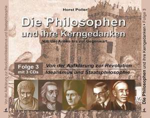 Die Philosophen und ihre Kerngedanken - Folge 3 de Horst Poller