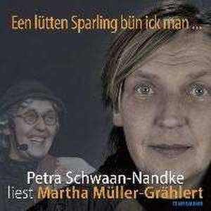 Een lütten Sparling bün ick man de Martha Müller-Grählert