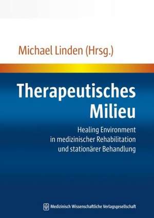 Therapeutisches Milieu de Michael Linden