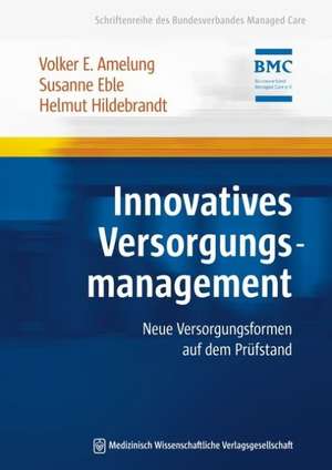 Innovatives Versorgungsmanagement de Volker Eric Amelung