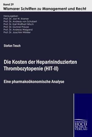 Die Kosten der Heparininduzierten Thrombozytopenie (HIT-II) de Stefan Tesch