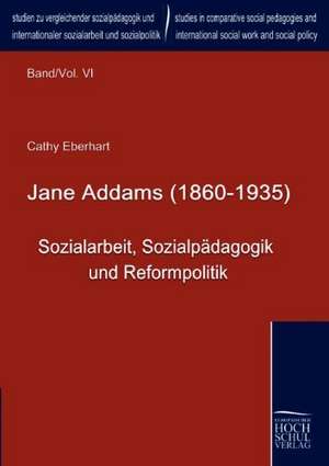 Jane Addams (1860-1935) de Cathy Eberhart