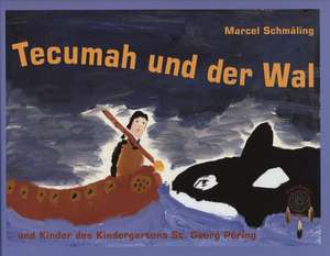 Tecumah und der Wal de Marcel Schmäling