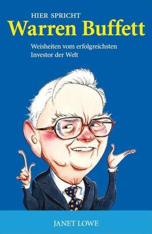 Hier spricht Warren Buffett de Janet Lowe