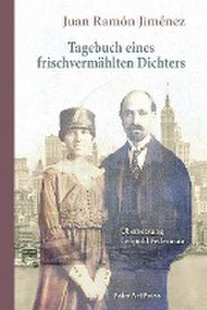 Tagebuch eines frischvermählten Dichters de Juan Ramón Jiménez