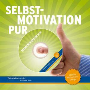 Selbstmotivation pur de Simone Porok