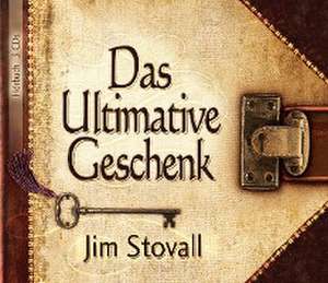 Das Ultimative Geschenk de Jim Stovall