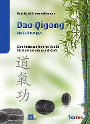 Dao Qigong de Bernhard Schwendemann