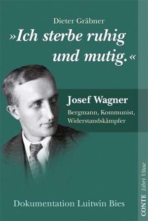 Ich sterbe ruhig und mutig de Dieter Gräbner