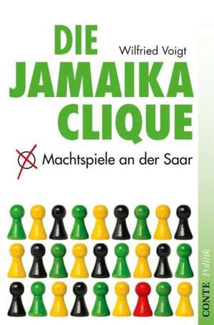 Die Jamaika Clique de Wilfried Voigt