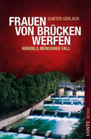 Frauen von Brücken werfen de Gunter Gerlach