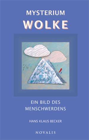 Mysterium Wolke de Hans Klaus Becker