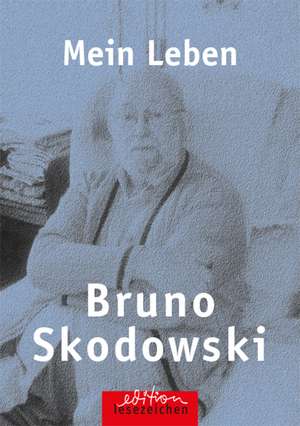 Mein Leben de Bruno Skodowski