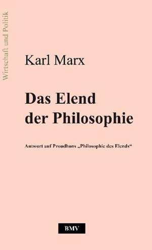 Das Elend der Philosophie de Karl Marx