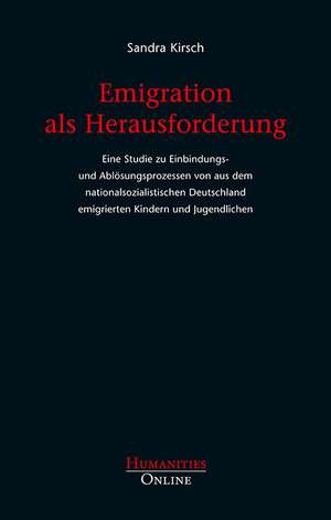 Emigration als Herausforderung de Sandra Kirsch