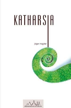 Katharsia de Jürgen Magister