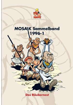 MOSAIK Sammelband 61. Das Räubernest de Klaus D. Schleiter