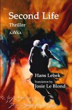 Second Life de Hans Lebek