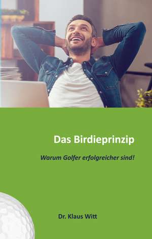 Das Birdieprinzip de Klaus Witt