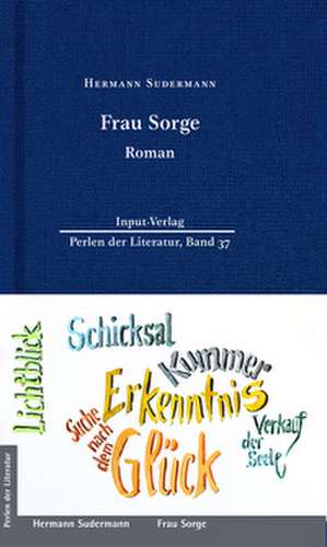 Frau Sorge de Hermann Sudermann