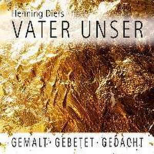 Vater unser de Henning Diers