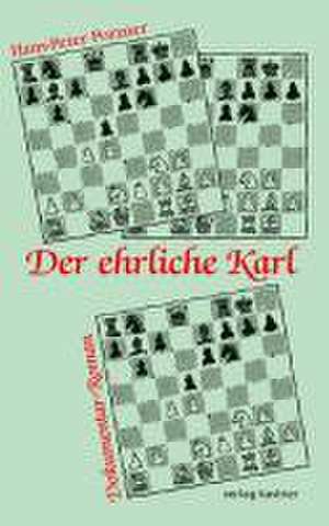 Der ehrliche Karl de Hans-Peter Porzner