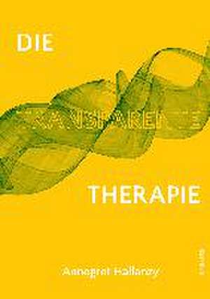 Die Transparente Therapie de Annegret Hallanzy