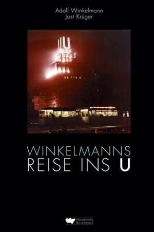 Winkelmanns Reise ins U de Adolf Winkelmann